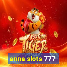 anna slots 777